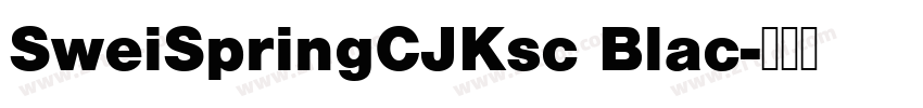 SweiSpringCJKsc Blac字体转换